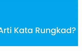 Arti Rungkad Entek- Entekan Dalam Bahasa Jawa